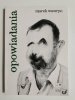 OPOWIADANIA - Marek Wawryn 2007